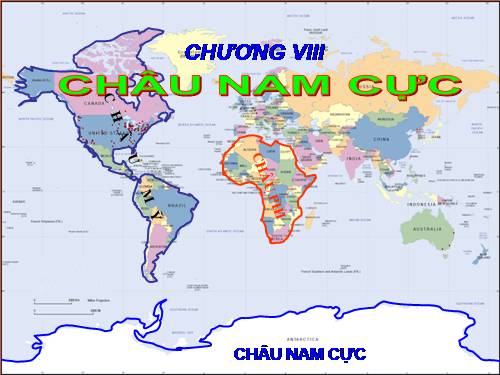 Bài 47. Châu Nam Cực - Châu lục lạnh nhất thế giới