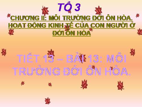 Bài 13. Môi trường đới ôn hòa