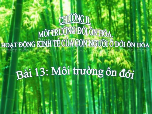 Bài 13. Môi trường đới ôn hòa