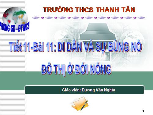 Bài 11. Di dân và sự bùng nổ đô thị ở đới nóng