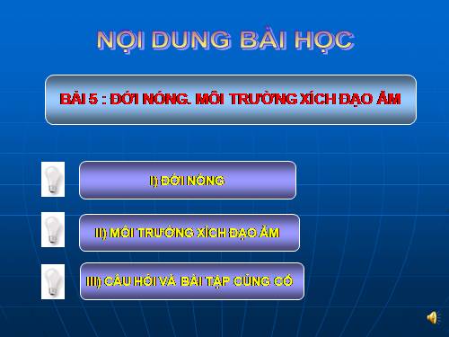 Bài 5. Đới nóng. Môi trường xích đạo ẩm