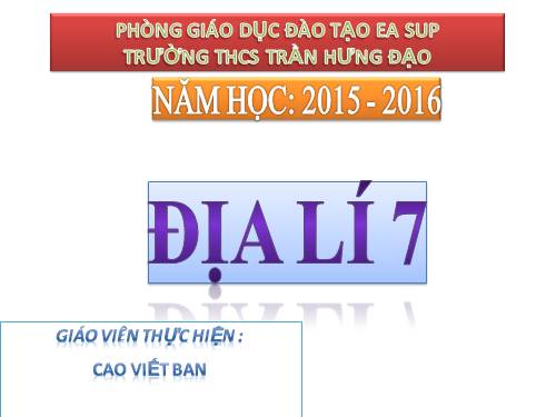 Bài 25. Thế giới rộng lớn và đa dạng