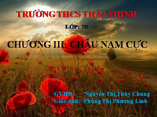 Bài 47. Châu Nam Cực - Châu lục lạnh nhất thế giới