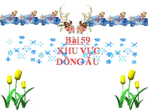 Bài 59. Khu vực Đông Âu