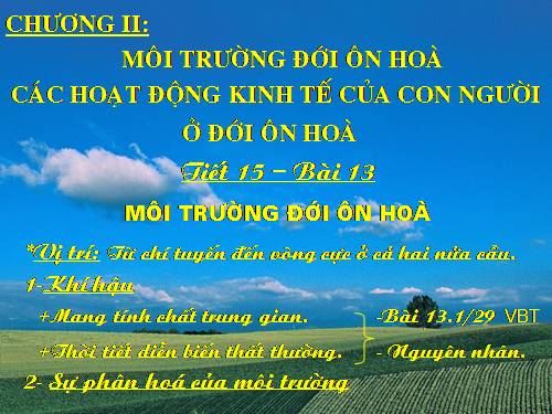 Bài 13. Môi trường đới ôn hòa