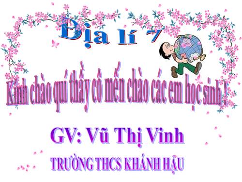 Bài 47. Châu Nam Cực - Châu lục lạnh nhất thế giới