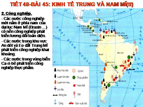 Bài 45. Kinh tế Trung và Nam Mĩ (tiếp theo)