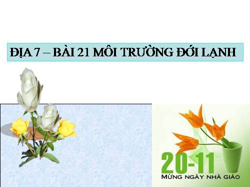 Bài 21. Môi trường đới lạnh