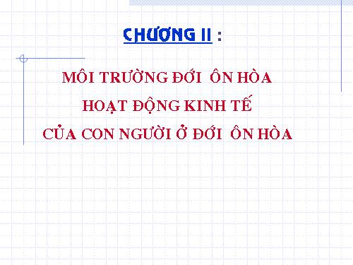 Bài 13. Môi trường đới ôn hòa