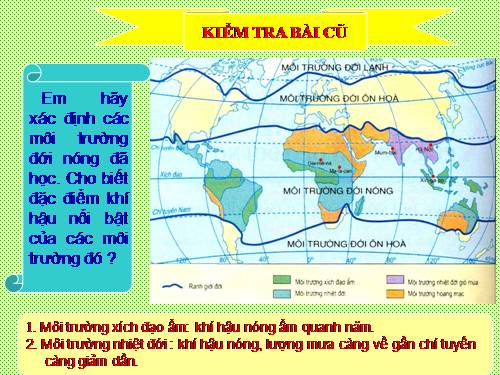 Bài 7. Môi trường nhiệt đới gió mùa