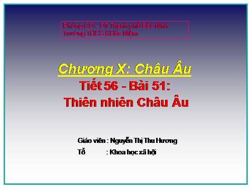 Bài 51. Thiên nhiên châu Âu