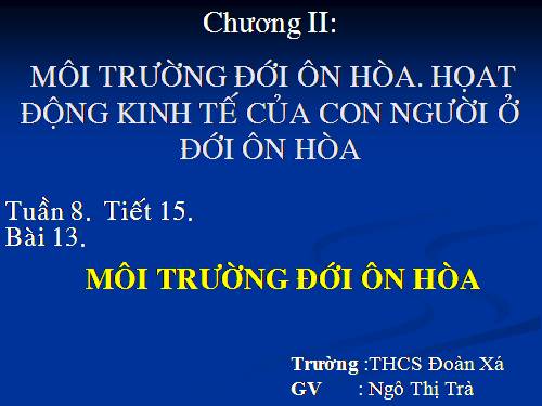 Bài 13. Môi trường đới ôn hòa