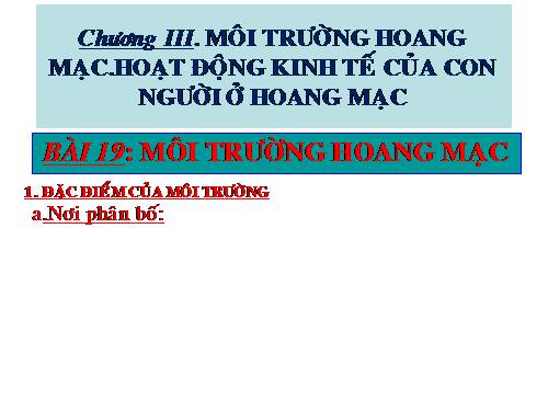 Bài 19. Môi trường hoang mạc