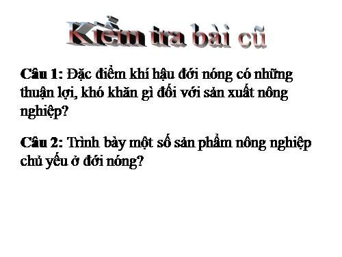 Bài 10. Dân số và sức ép dân số tới tài nguyên, môi trường ở đới nóng