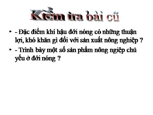 Bài 10. Dân số và sức ép dân số tới tài nguyên, môi trường ở đới nóng