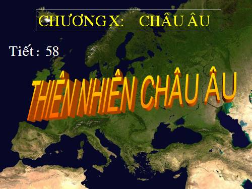 Bài 51. Thiên nhiên châu Âu