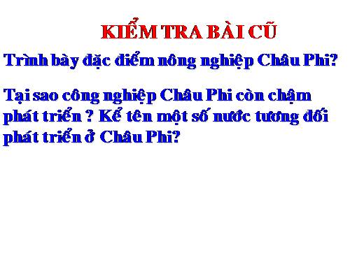 Bài 31. Kinh tế châu Phi (tiếp theo)