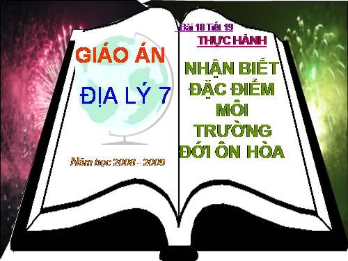 Bài 18. Thực hành: Nhận biết đặt điểm môi trường đới ôn hòa