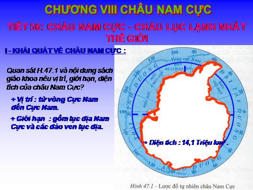 Bài 47. Châu Nam Cực - Châu lục lạnh nhất thế giới