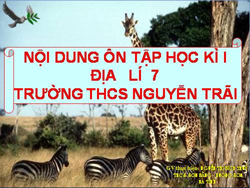 NỘI DUNG ÔN TẬP HỌC KÌ I ĐỊA LÍ 7 RẤT HAY