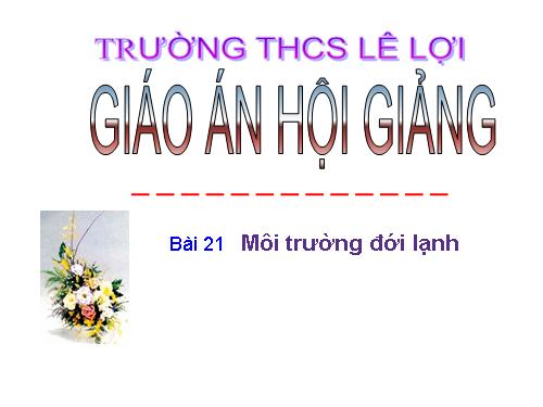 Bài 21. Môi trường đới lạnh