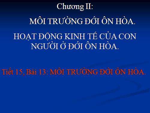 Bài 13. Môi trường đới ôn hòa