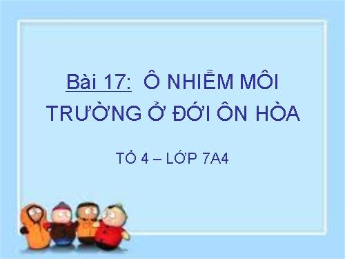 Bài 17. Ô nhiễm môi trường ở đới ôn hòa