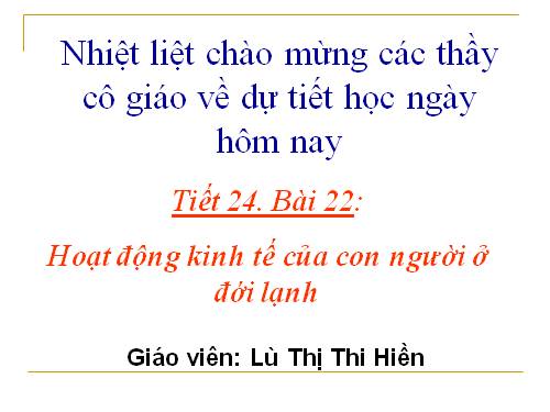 Bài 22. Hoạt động kinh tế của con người ở đới lạnh