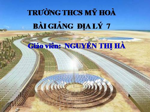 Bài 20. Hoạt động kinh tế của con người ở hoang mạc