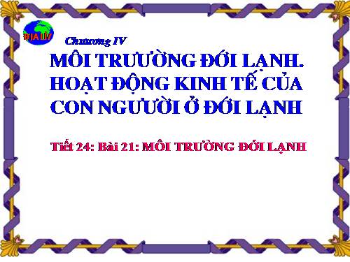 Bài 21. Môi trường đới lạnh