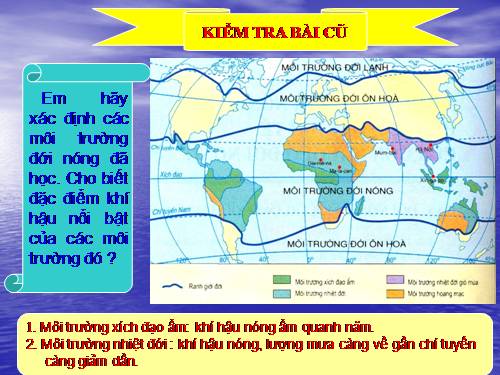 Bài 7. Môi trường nhiệt đới gió mùa