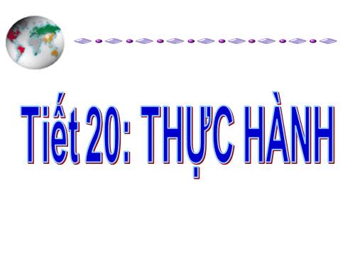 Bài 18. Thực hành: Nhận biết đặt điểm môi trường đới ôn hòa