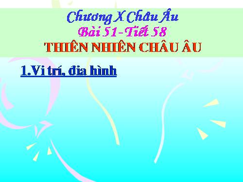 Bài 51. Thiên nhiên châu Âu