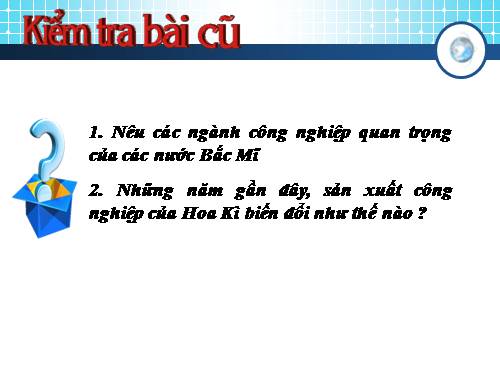 Bài 40. Thực hành: Tìm hiểu vùng công nghiệp truyền thống ở Đông Bắc Hoa Kì và vùng công nghiệp Vành đai Mặt Trời