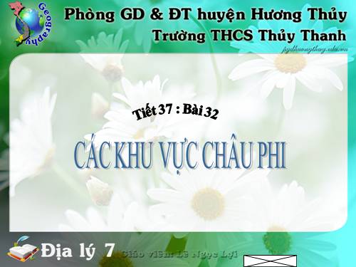 Bài 32. Các khu vực châu Phi