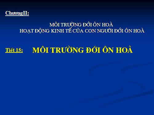 Bài 13. Môi trường đới ôn hòa