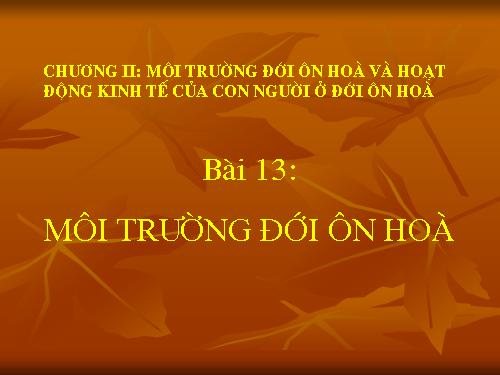 Bài 13. Môi trường đới ôn hòa