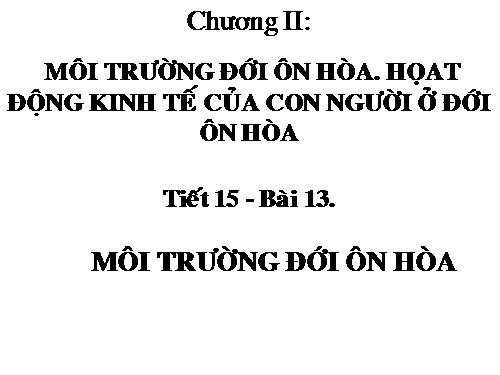 Bài 13. Môi trường đới ôn hòa