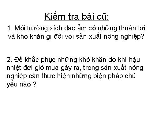 Bài 10. Dân số và sức ép dân số tới tài nguyên, môi trường ở đới nóng