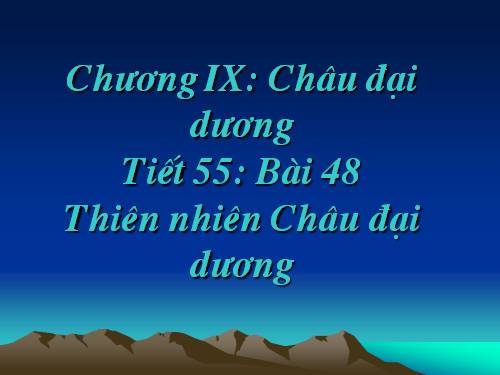 Bài 48. Thiên nhiên châu Đại Dương