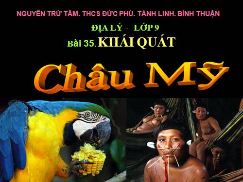 Bài 35. Khái quát châu Mĩ