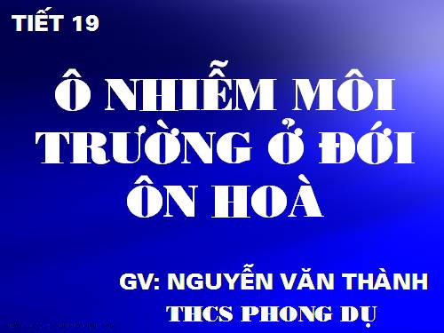 Bài 17. Ô nhiễm môi trường ở đới ôn hòa