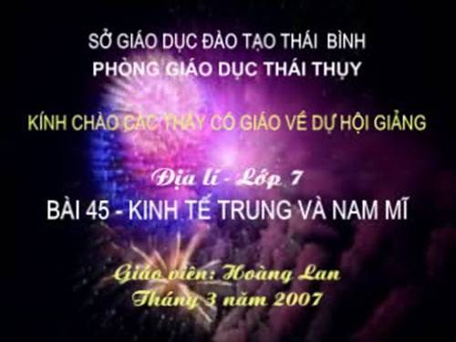 Bài 45. Kinh tế Trung và Nam Mĩ (tiếp theo)