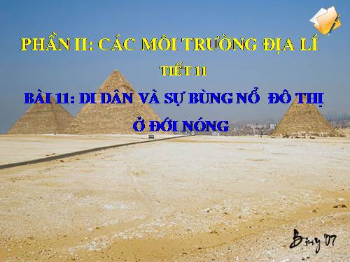 Bài 11. Di dân và sự bùng nổ đô thị ở đới nóng