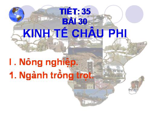 Bài 30. Kinh tế châu Phi