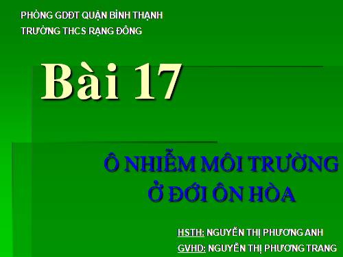 Bài 17. Ô nhiễm môi trường ở đới ôn hòa