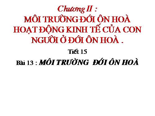 Bài 13. Môi trường đới ôn hòa