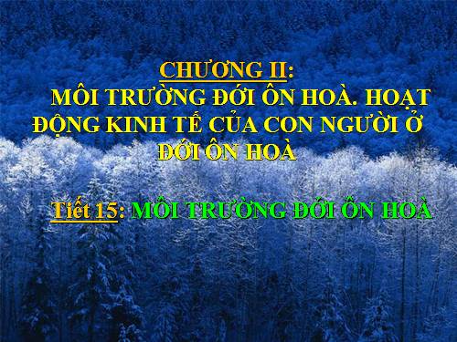 Bài 13. Môi trường đới ôn hòa