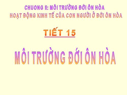 Bài 13. Môi trường đới ôn hòa