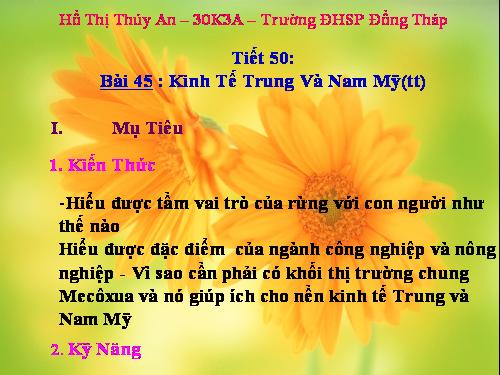 Bài 45. Kinh tế Trung và Nam Mĩ (tiếp theo)